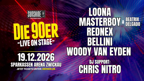 Sunshine Live - Die 90er - Live on Stage // Sparkassen Arena Zwickau // 19.12.2026
