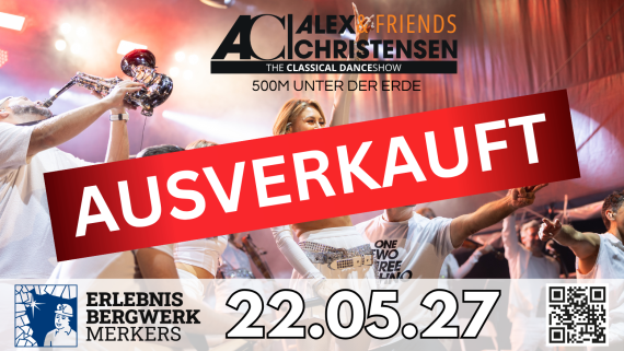 Alex Christensen & Friends - The Classical Dance Show // Erlebnis Bergwerk Merkers // 22.05.2027