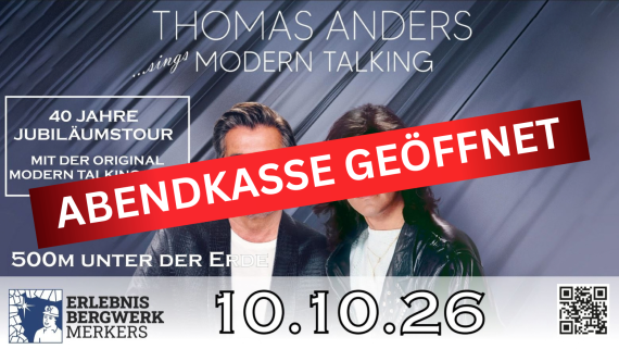 Thomas Anders (Modern Talking) // Erlebnis Bergwerk Merkers // 10.10.2026