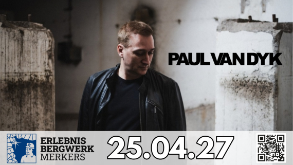 Paul Van Dyk // Erlebnis Bergwerk Merkers // 25.04.2027